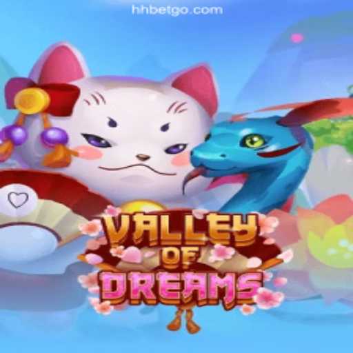Explore the Enchanting World of Valley of Dreams
